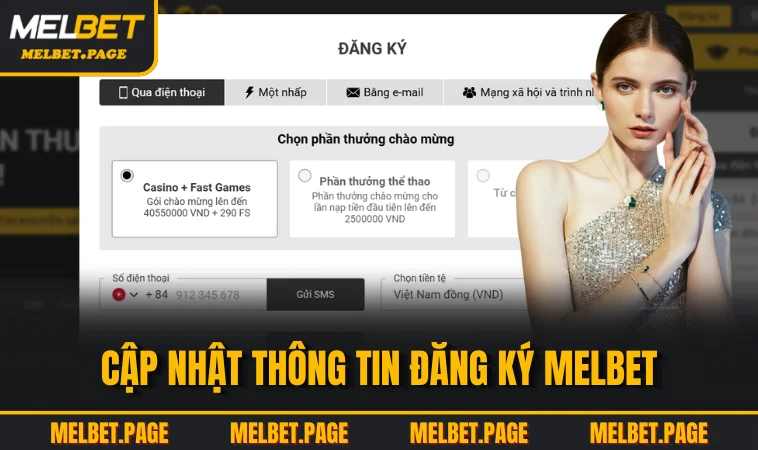 cap nhat thong tin dang ky melbet Cập nhật thông tin đăng ký MELBET