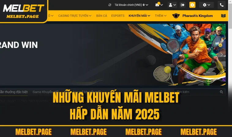 nhung khuyen mai melbet hap dan nam 2025 Những khuyến mãi MELBET hấp dẫn năm 2025