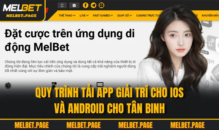 quy trinh tai app giai tri cho ios va android cho tan binh Quy trình tải app giải trí cho IOS và Android cho tân binh
