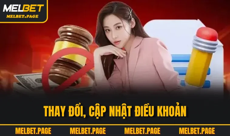 thay doi cap nhat dieu khoan Thay đổi, cập nhật điều khoản