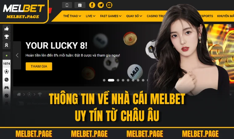 thong tin ve nha cai melbet uy tin tu chau au Thông tin về nhà cái MELBET uy tín từ châu Âu